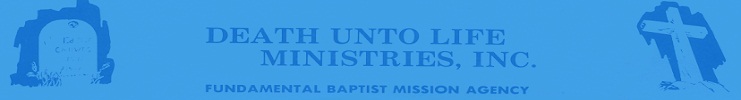 Death Unto Life Ministries, Inc.